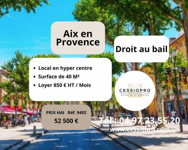 Vente Fonds de commerce cession de droit au bail 40 m² Aix-en-Provence (13090)