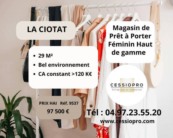 Vente Fonds de commerce pr&ecirc;t &agrave; porter 29 m² La Ciotat (13600)
