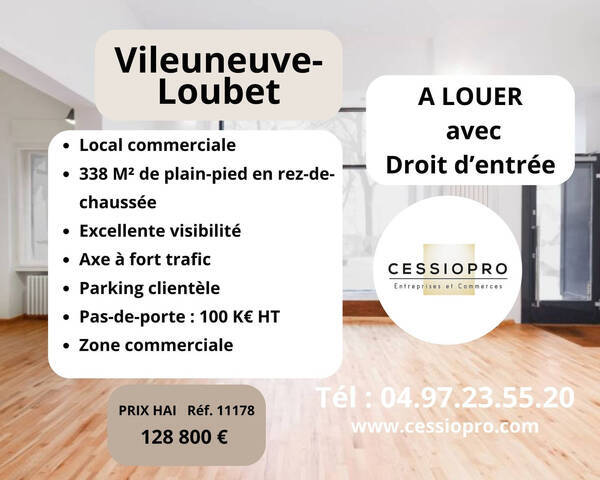 Vente Fonds de commerce cession de droit au bail 338 m² Villeneuve-Loubet (06270)